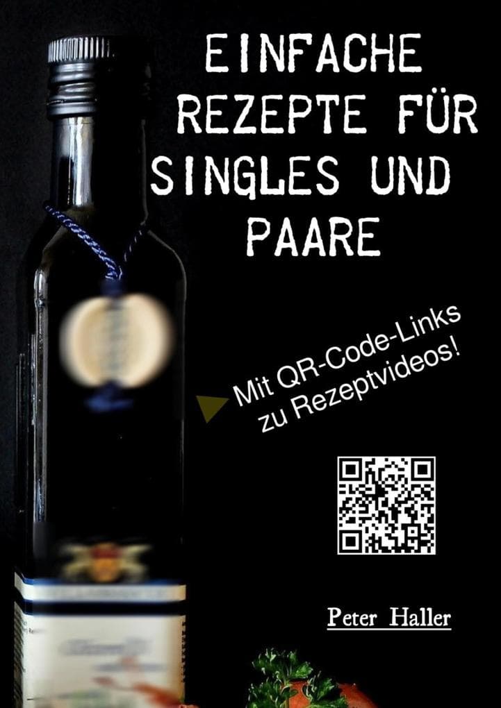 Einfache Rezepte für Singles und Paare