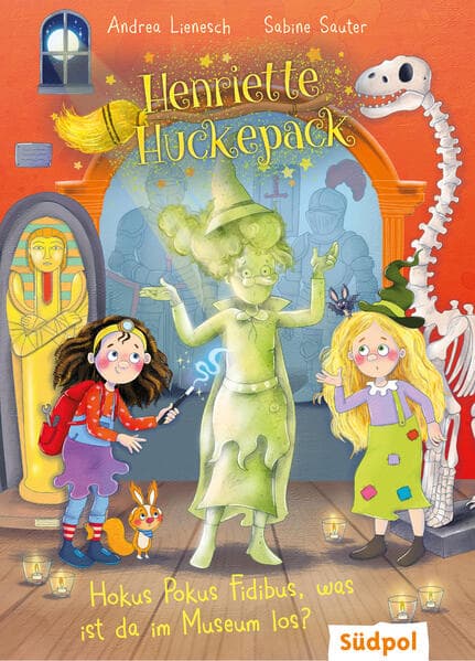 Henriette Huckepack - Hokus Pokus Fidibus, was ist da im Museum los?