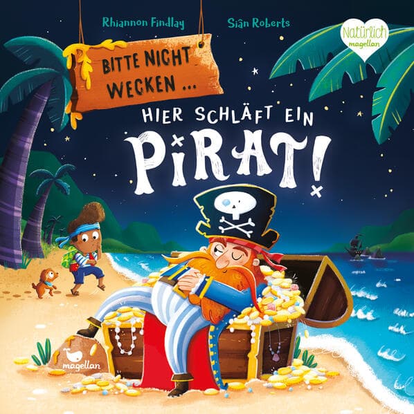 Bitte nicht wecken ... Hier schläft ein Pirat!