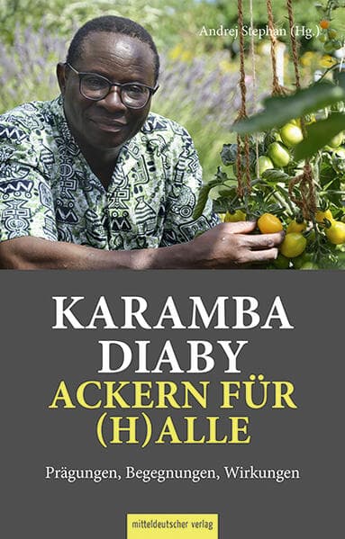 Karamba Diaby - ackern für (H)alle