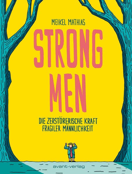 7. Meikel Mathias: Strong Men