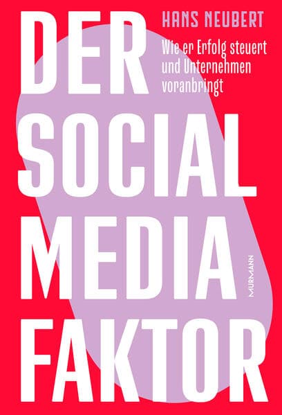 Der Social Media Faktor