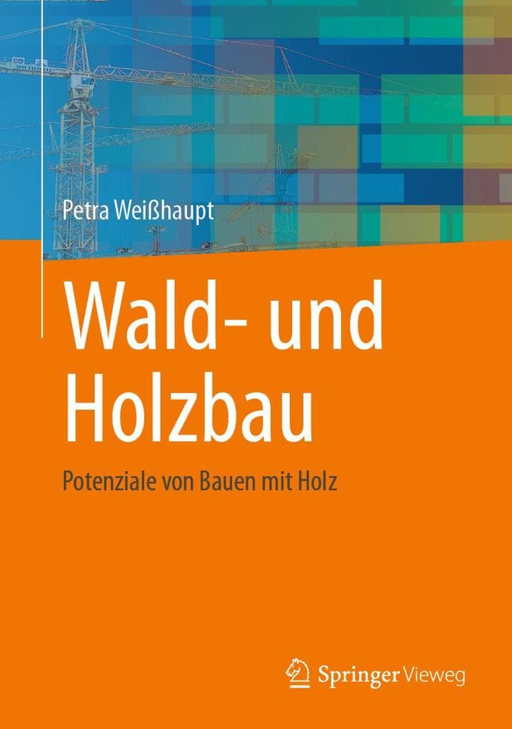 Wald- und Holzbau