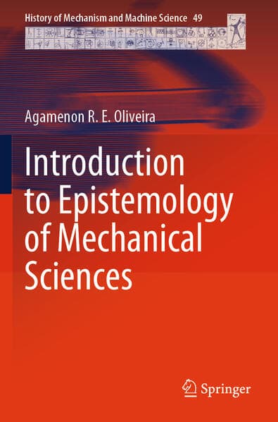 Introduction to Epistemology of Mechanical Sciences