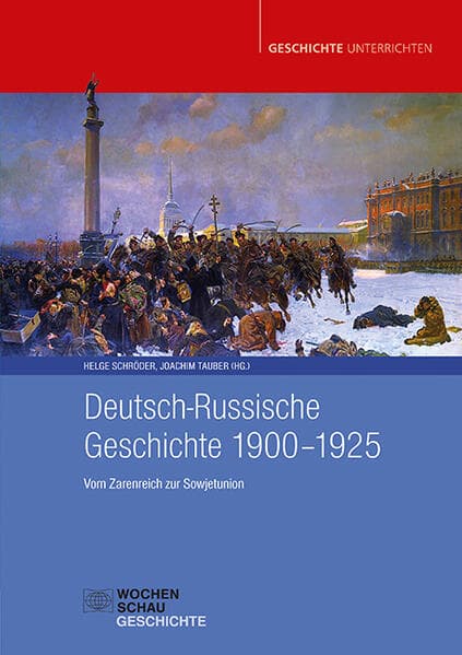 Deutsch-Russische Geschichte 1900-1925