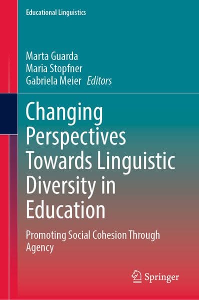 Changing Perspectives Towards Linguistic Diversity in Education