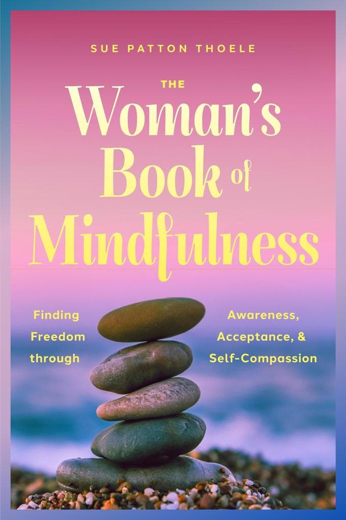 The Woman's Book of Mindfulness