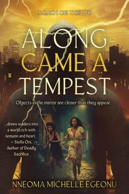 ALONG CAME A TEMPEST