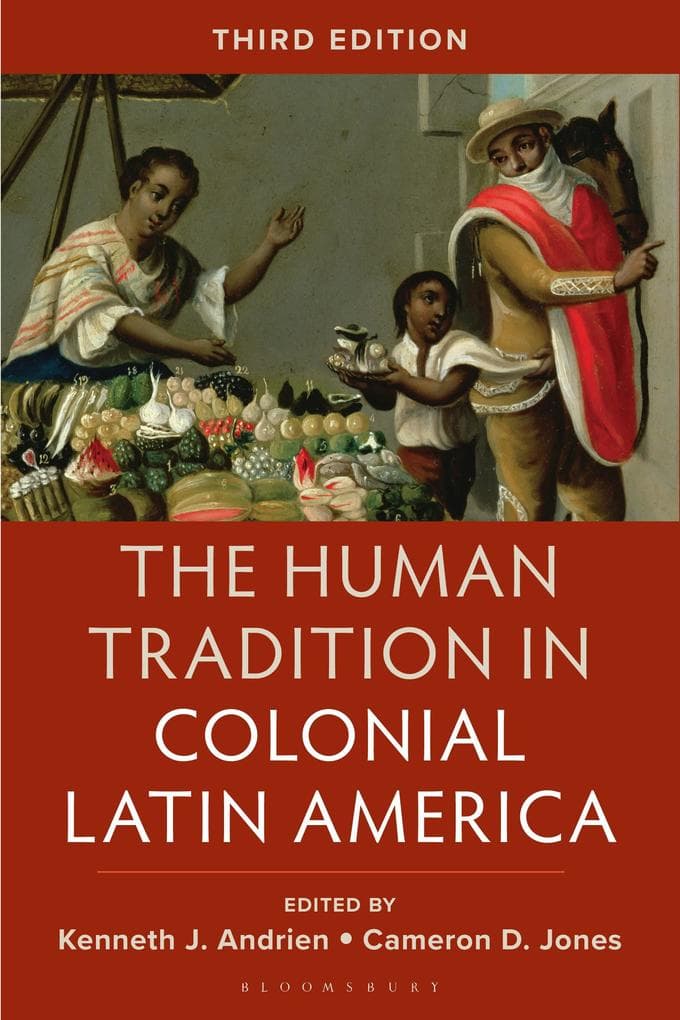 The Human Tradition in Colonial Latin America