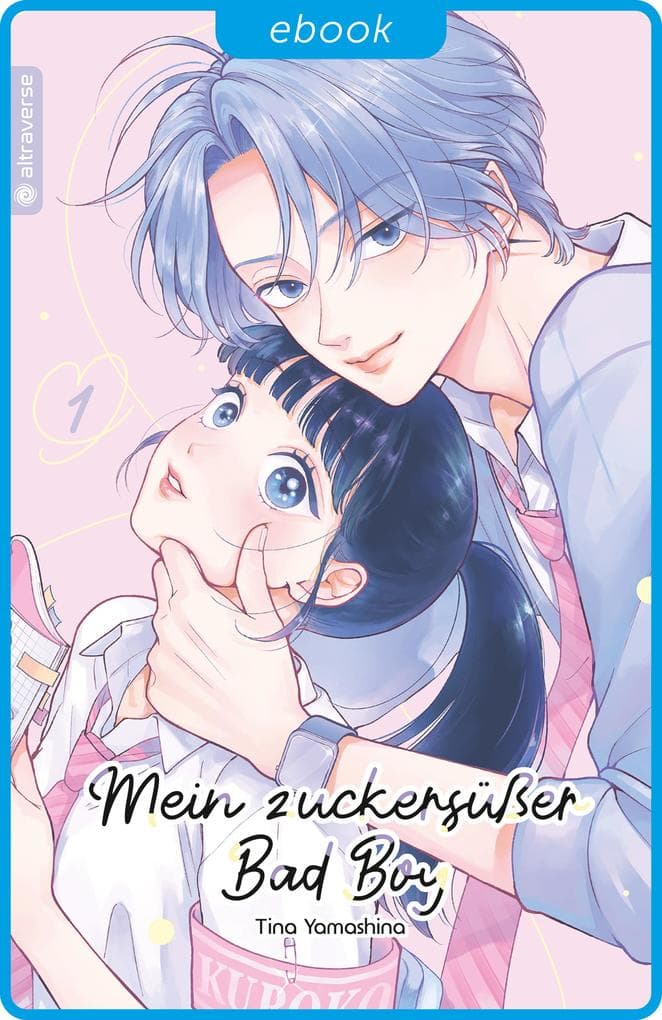 Mein zuckersüßer Bad Boy 01