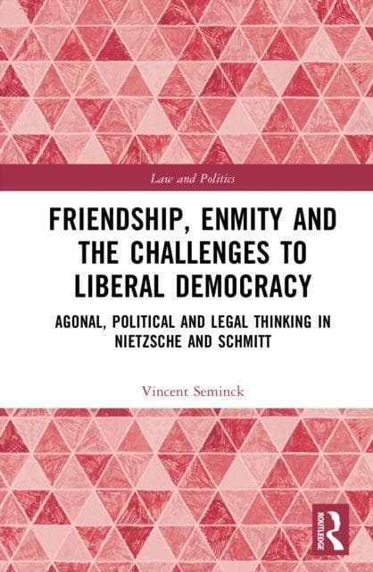 Friendship, Enmity and the Challenges to Liberal Democracy