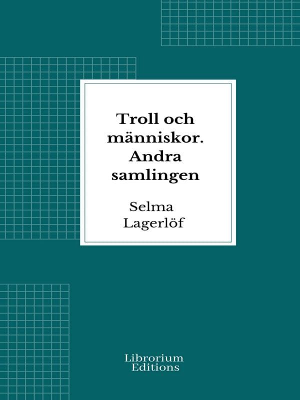 Troll och människor. Andra samlingen