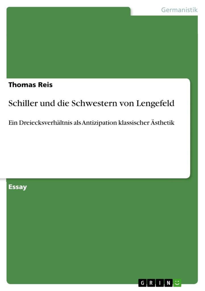 Schiller und die Schwestern von Lengefeld