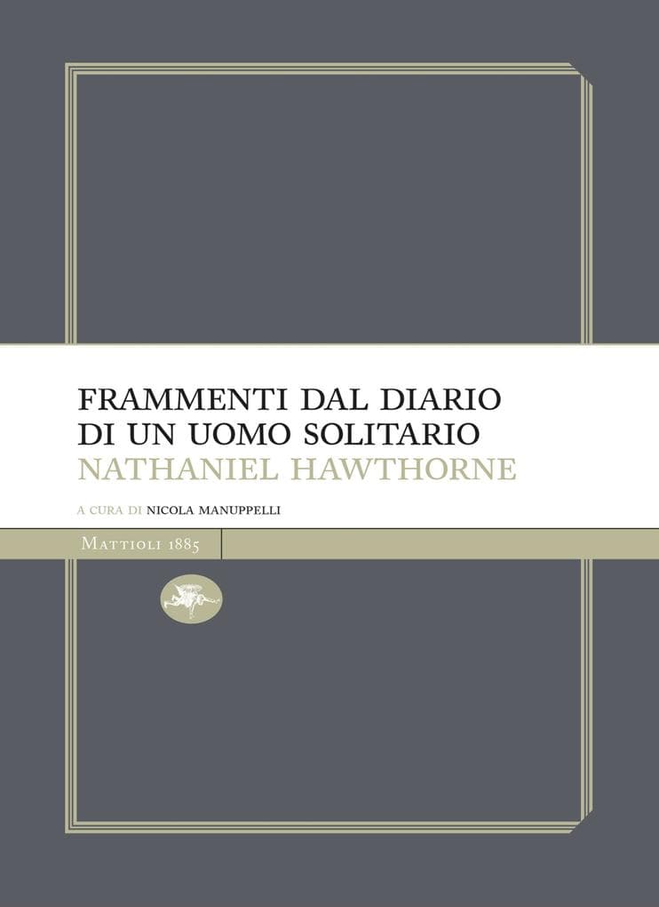 Frammenti del diario di un uomo solitario