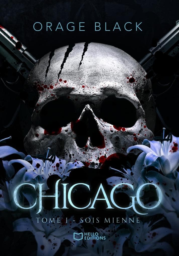 Chicago - Tome I : Sois mienne