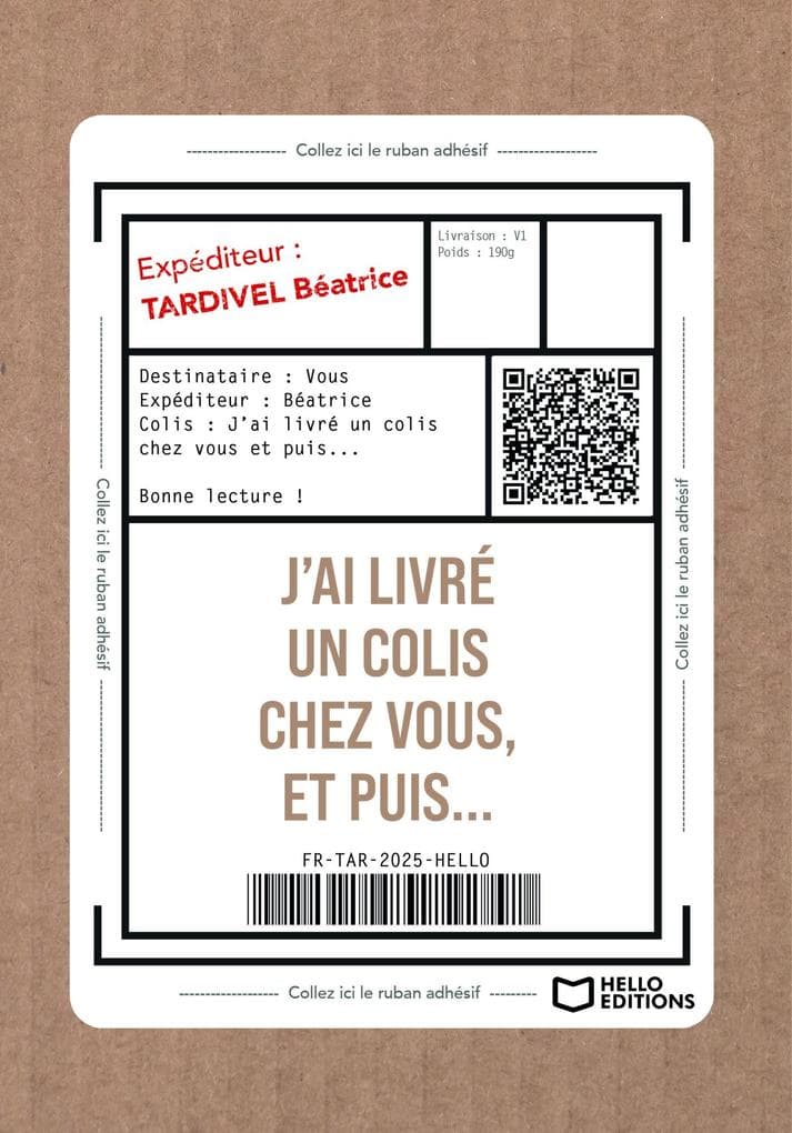 J'ai livré un colis chez vous, et puis...