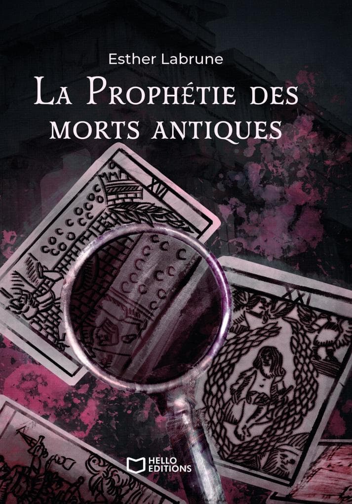La Prophétie des morts antiques - Tome II