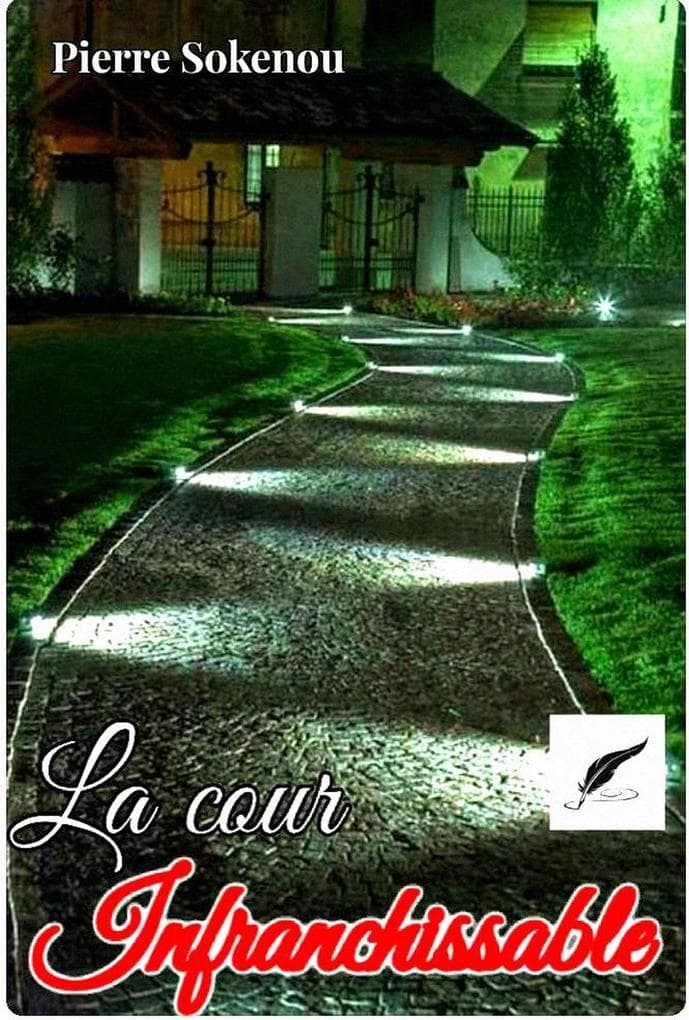 LA COUR INFRANCHISSABLE (Romans)