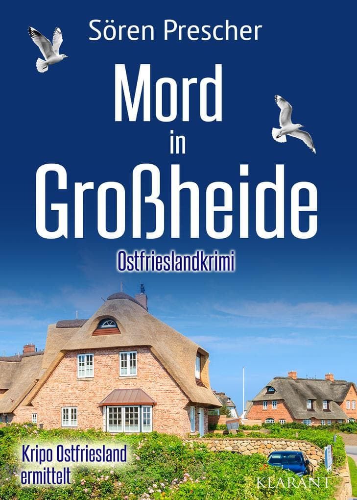 Mord in Großheide. Ostfrieslandkrimi