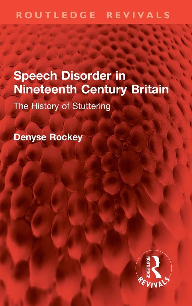 Speech Disorder in Nineteenth Century Britain