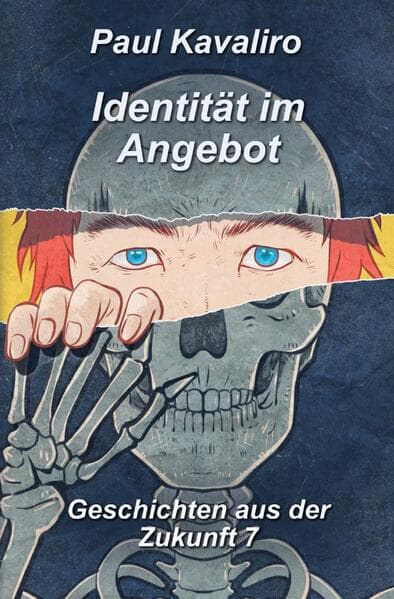 Identität im Angebot: Geschichten aus der Zukunft 7