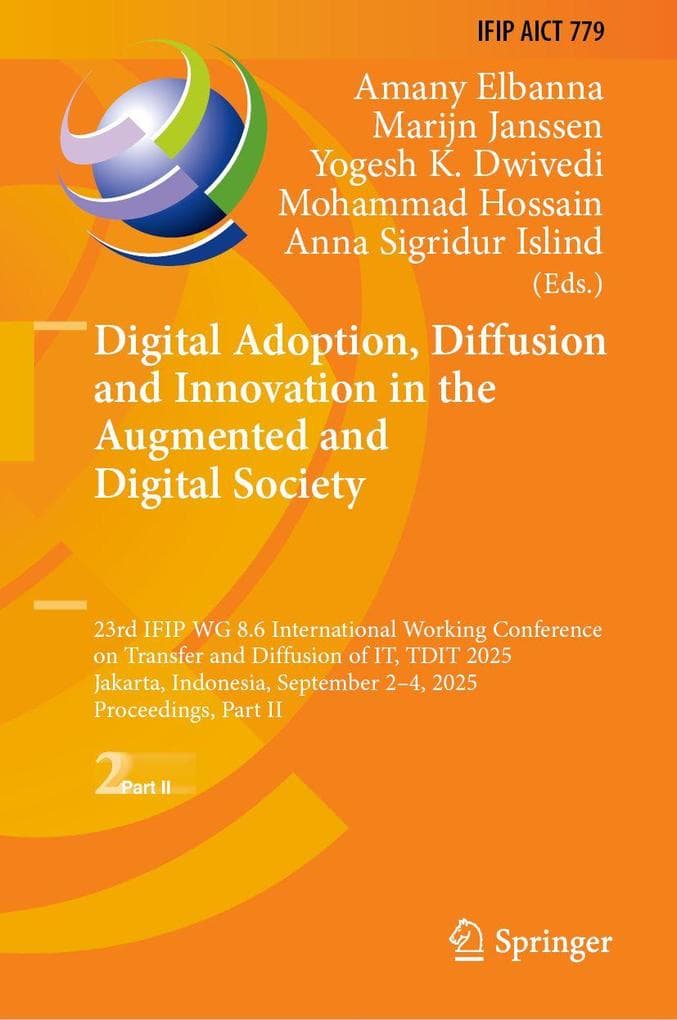 Digital Adoption, Diffusion and Innovation in the Augmented and Digital Society