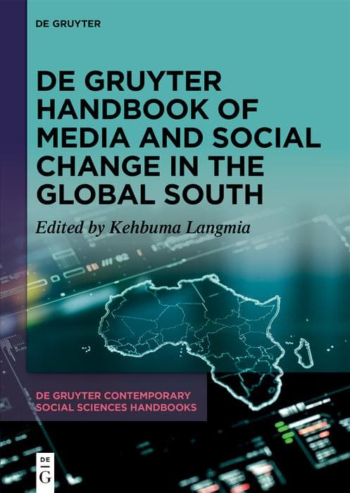 De Gruyter Handbook of Media and Social Change in the Global South