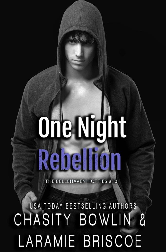 One Night Rebellion (The Bellehaven Hotties, #10)
