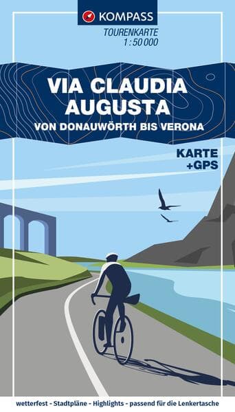KOMPASS Fahrrad-Tourenkarte Via Claudia Augusta - von Donauwörth bis Verona 1:50.000