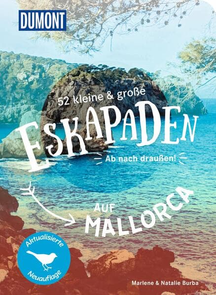 52 kleine & große Eskapaden auf Mallorca