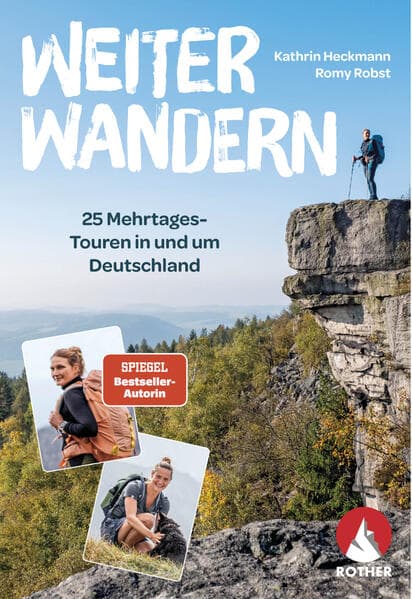 ROTHER Selection Weiter Wandern. 25 Mehrtagestouren in und um Deutschland