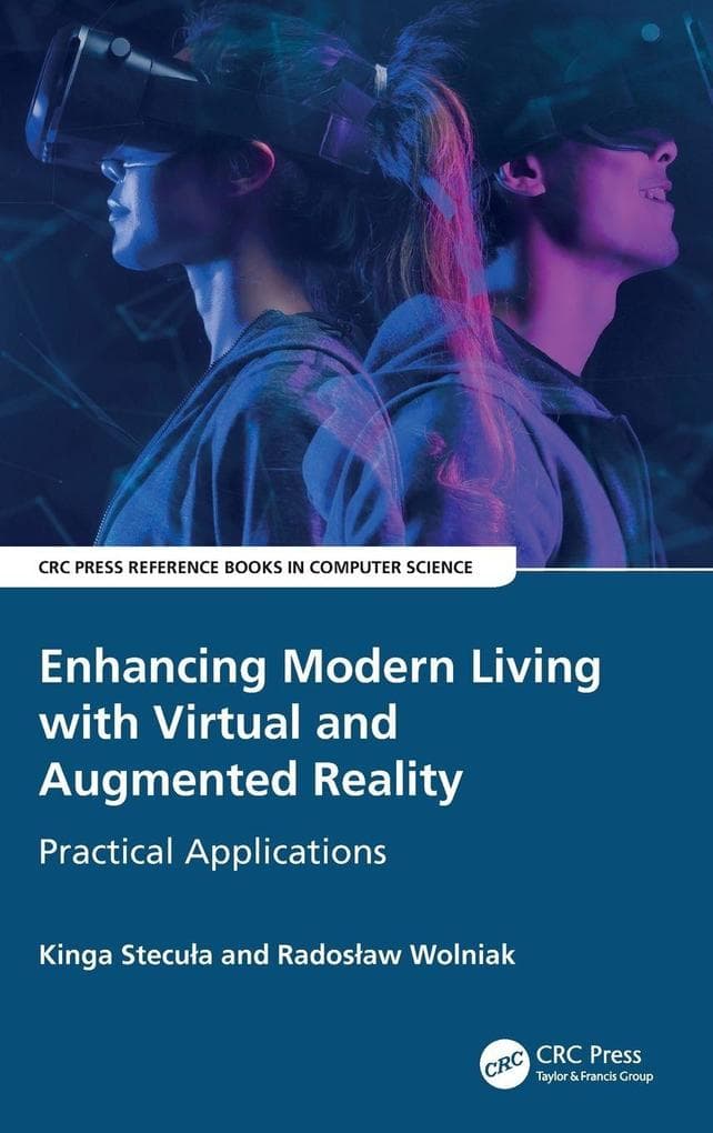 Enhancing Modern Living with Virtual and Augmented Reality