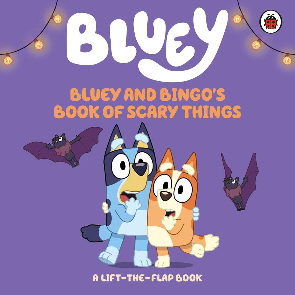 Bluey: Bluey and Bingo's Book of Scary Things