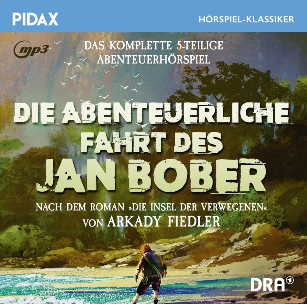 Die abenteuerliche Fahrt des Jan Bober