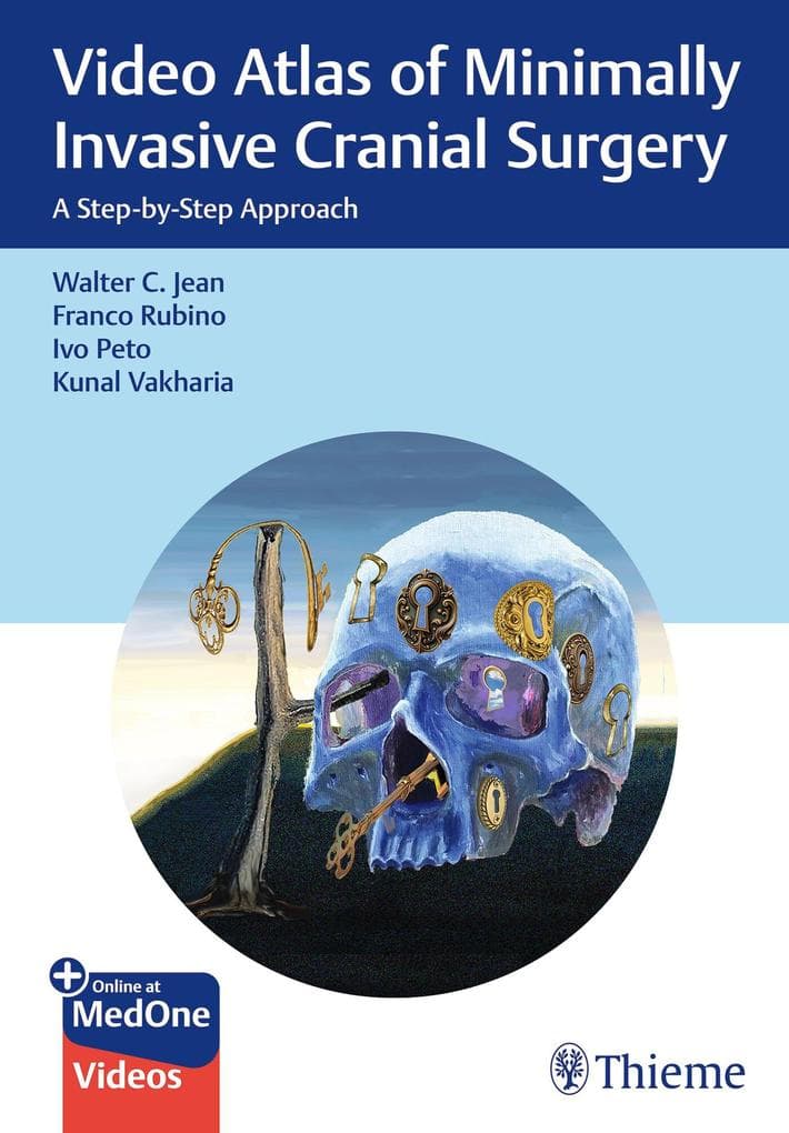 Video Atlas of Minimally Invasive Cranial Surgery