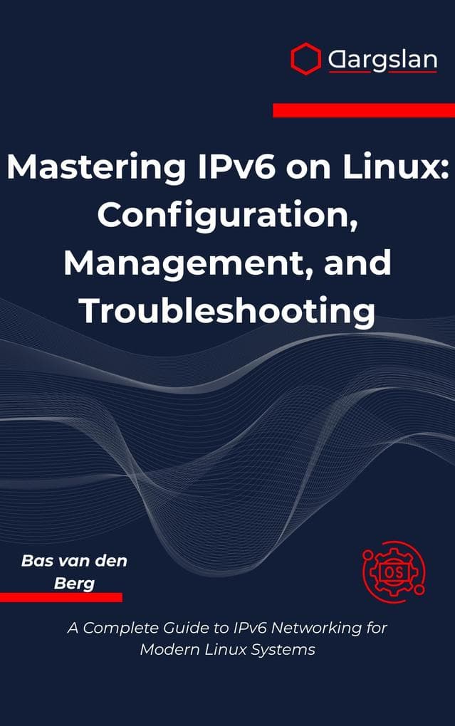 Mastering IPv6 on Linux