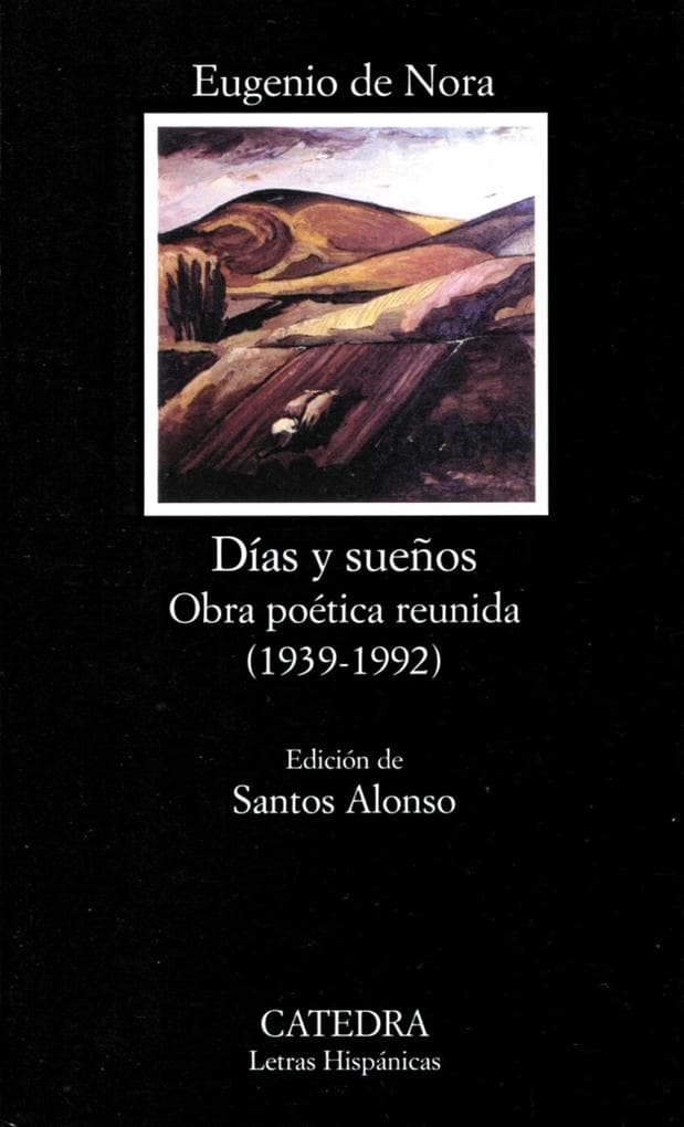 Días y sueños. Obra poética reunida (1939-1992)