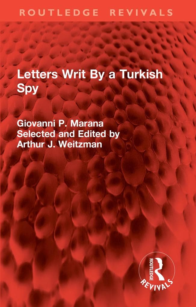 Letters Writ By a Turkish Spy