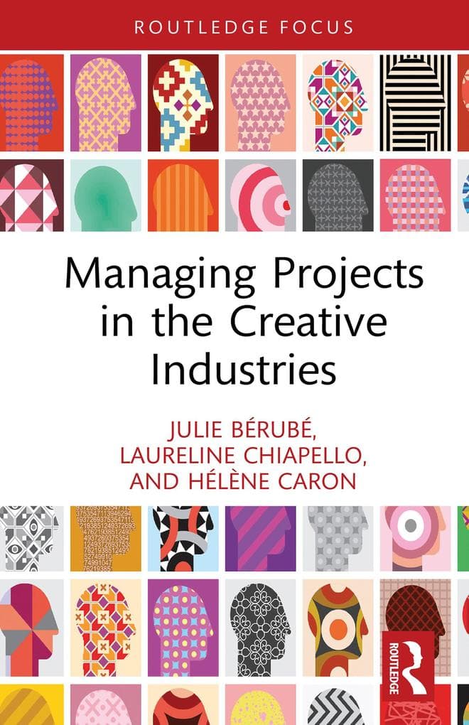Managing Projects in the Creative Industries