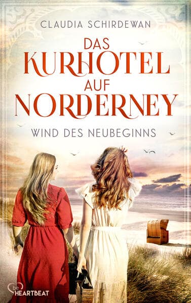 Das Kurhotel auf Norderney - Wind des Neubeginns