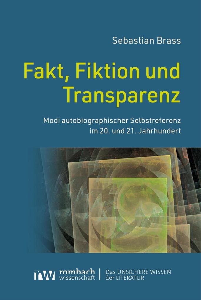 Fakt, Fiktion und Transparenz