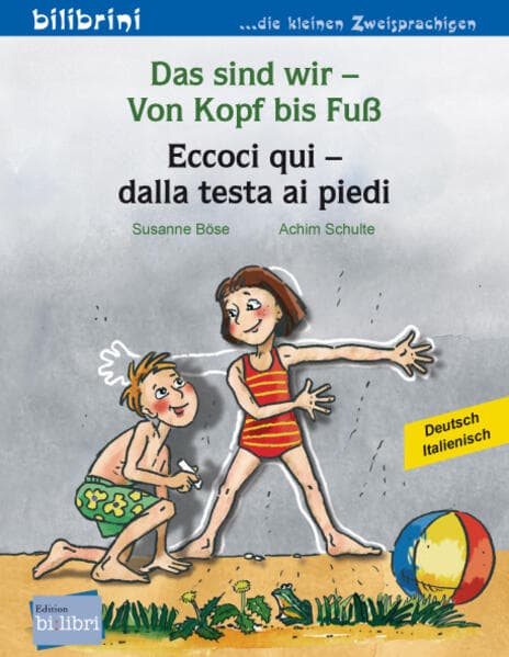 Das sind wir - Von Kopf bis Fuß (Deutsch-Italienisch)