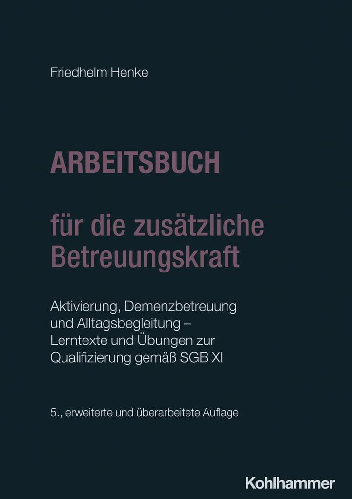 Arbeitsbuch für die zusätzliche Betreuungskraft