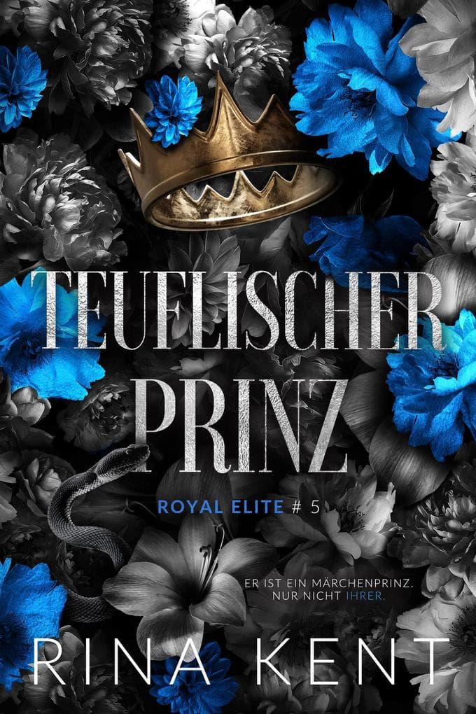 Teuflischer Prinz (Royal Elite, #5)