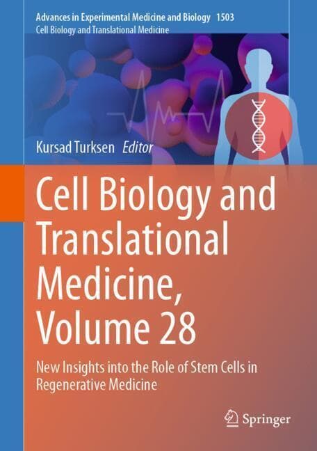 Cell Biology and Translational Medicine, Volume 28
