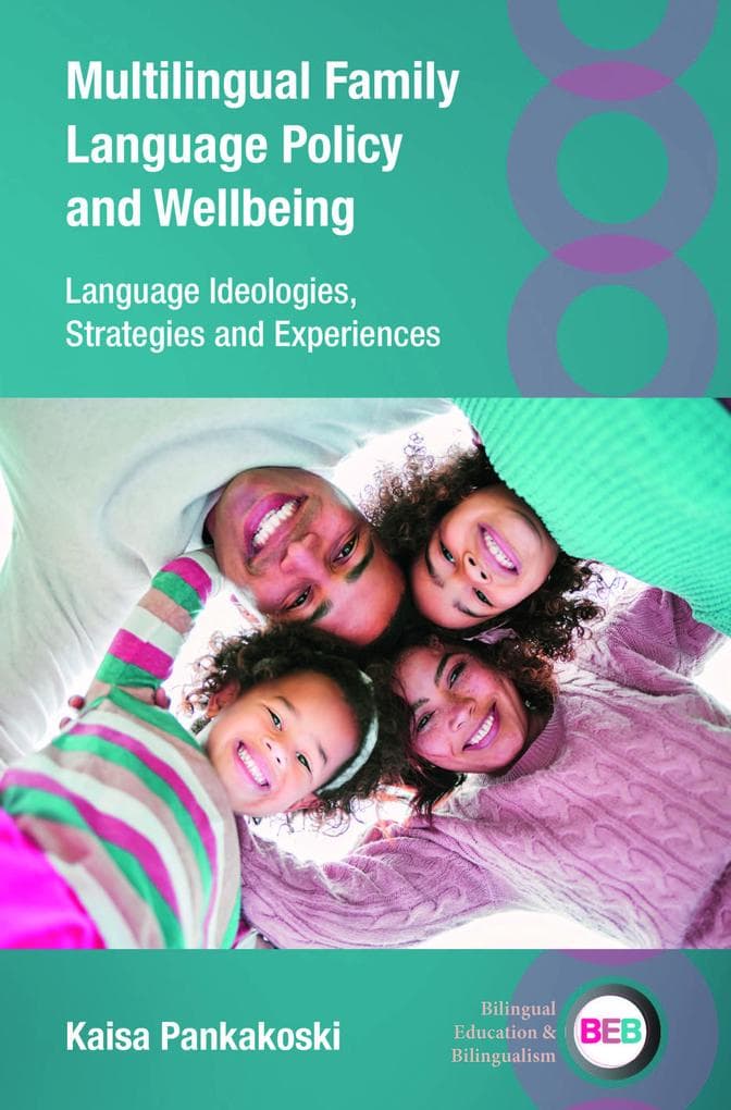 Multilingual Family Language Policy and Wellbeing