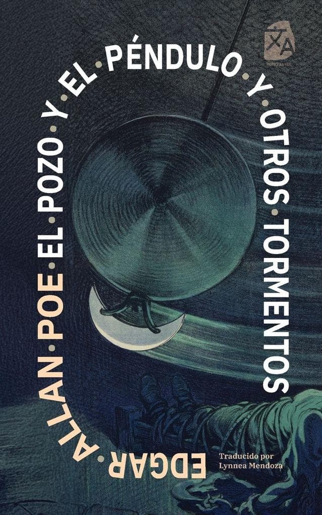 El pozo y el péndulo y otros tormentos