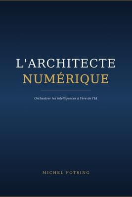 L'Architecte Numérique
