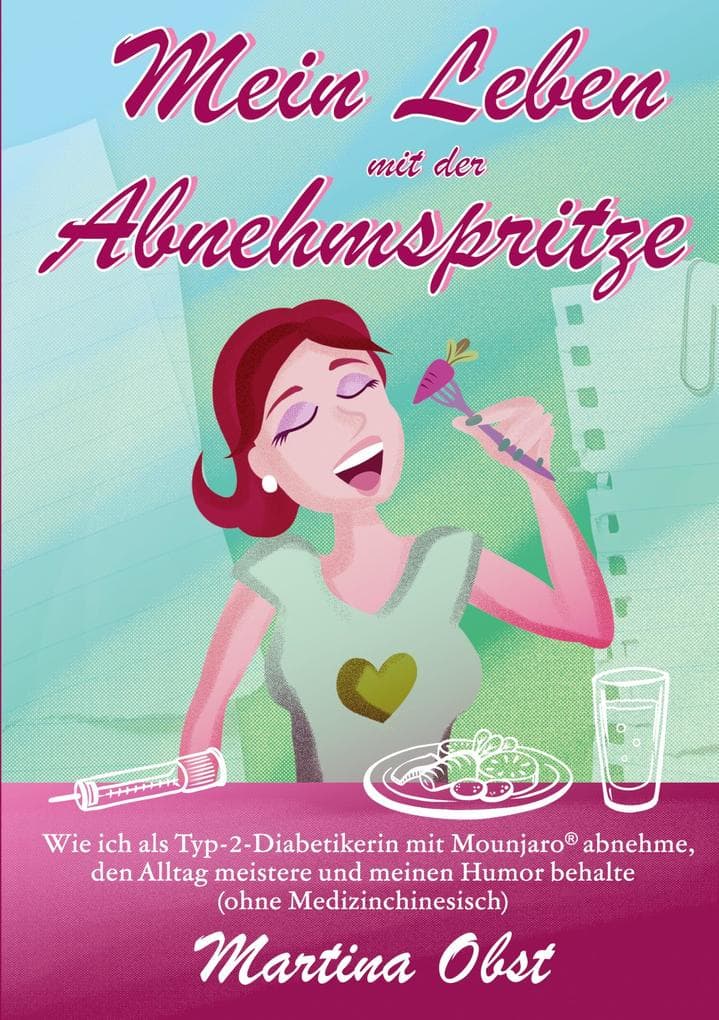 Mein Leben mit der Abnehmspritze