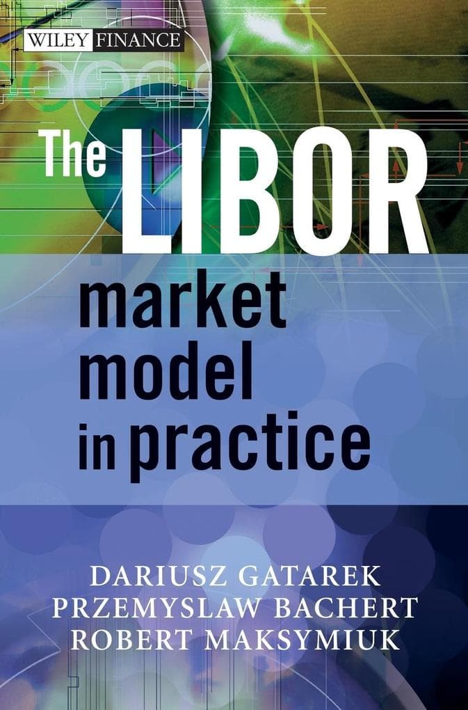 The LIBOR Market Model in Practice